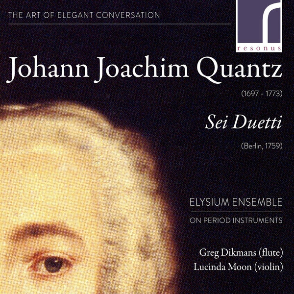 Elysium Ensemble – Johann Joachim Quantz: Sei Duetti, Op. 2 (2014) [Official Digital Download 24bit/96kHz]