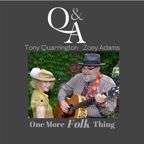 Q&A, Tony Quarrington, Zoey Adams – One More Folk Thing (2020) [Official Digital Download 24bit/96kHz]