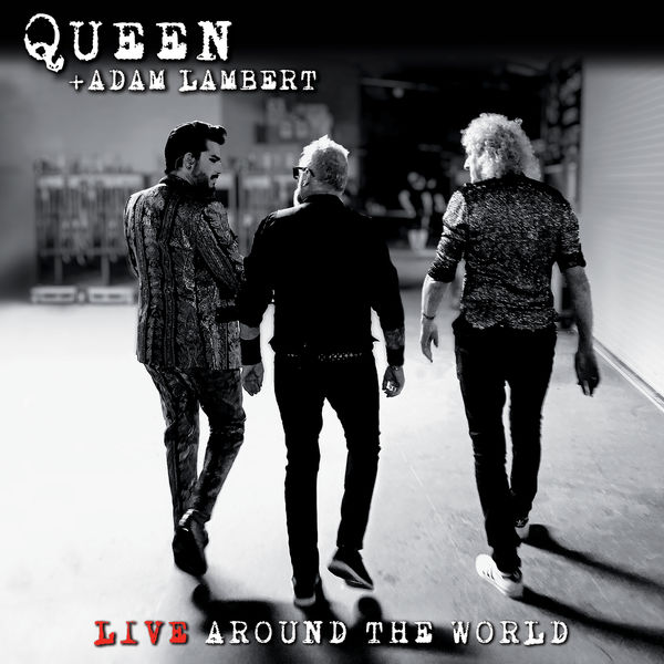 Queen & Adam Lambert – Live Around The World (2020) [Official Digital Download 24bit/48kHz]
