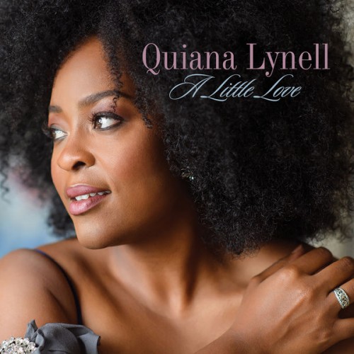 Quiana Lynell – A Little Love (2019) [FLAC 24 bit, 88,2 kHz]