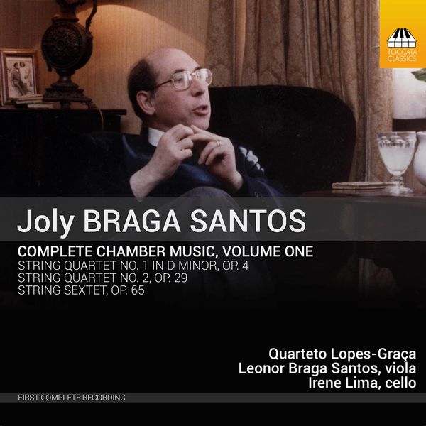Quarteto Lopes-Graca – Joly Braga Santos: Complete Chamber Music, Vol. 1 (2020) [Official Digital Download 24bit/96kHz]