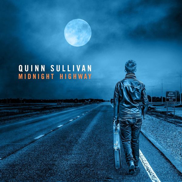 Quinn Sullivan – Midnight Highway (2017) [Official Digital Download 24bit/48kHz]