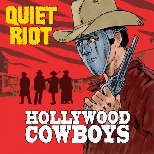 Quiet Riot – Hollywood Cowboys (2019) [FLAC 24 bit, 44,1 kHz]