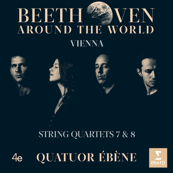 Quatuor Ébène – Beethoven Around the World: Vienna, Op. 59 Nos 1 & 2 (2019) [Official Digital Download 24bit/96kHz]