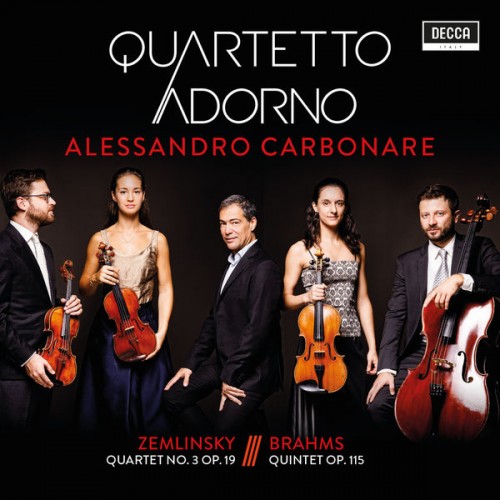 Quartetto Adorno, Alessandro Carbonare – Zemlinsky: Quartet No. 3 Op. 19 – Brahms: Quintet Op. 115 (2019) [FLAC 24 bit, 96 kHz]