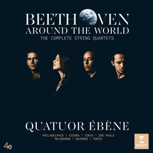 Quatuor Ébène – Beethoven Around the World: The Complete String Quartets (2020) [FLAC 24 bit, 96 kHz]