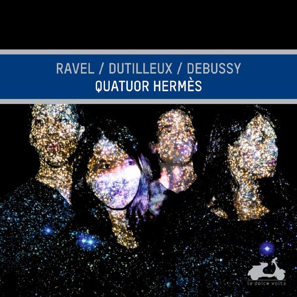Quatuor Hermès – Quatuor Hermès: Ravel, Dutilleux & Debussy (2018) [Official Digital Download 24bit/96kHz]