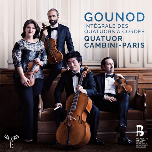 Quatuor Cambini-Paris – Gounod: Complete String Quartets (2018) [FLAC 24 bit, 96 kHz]