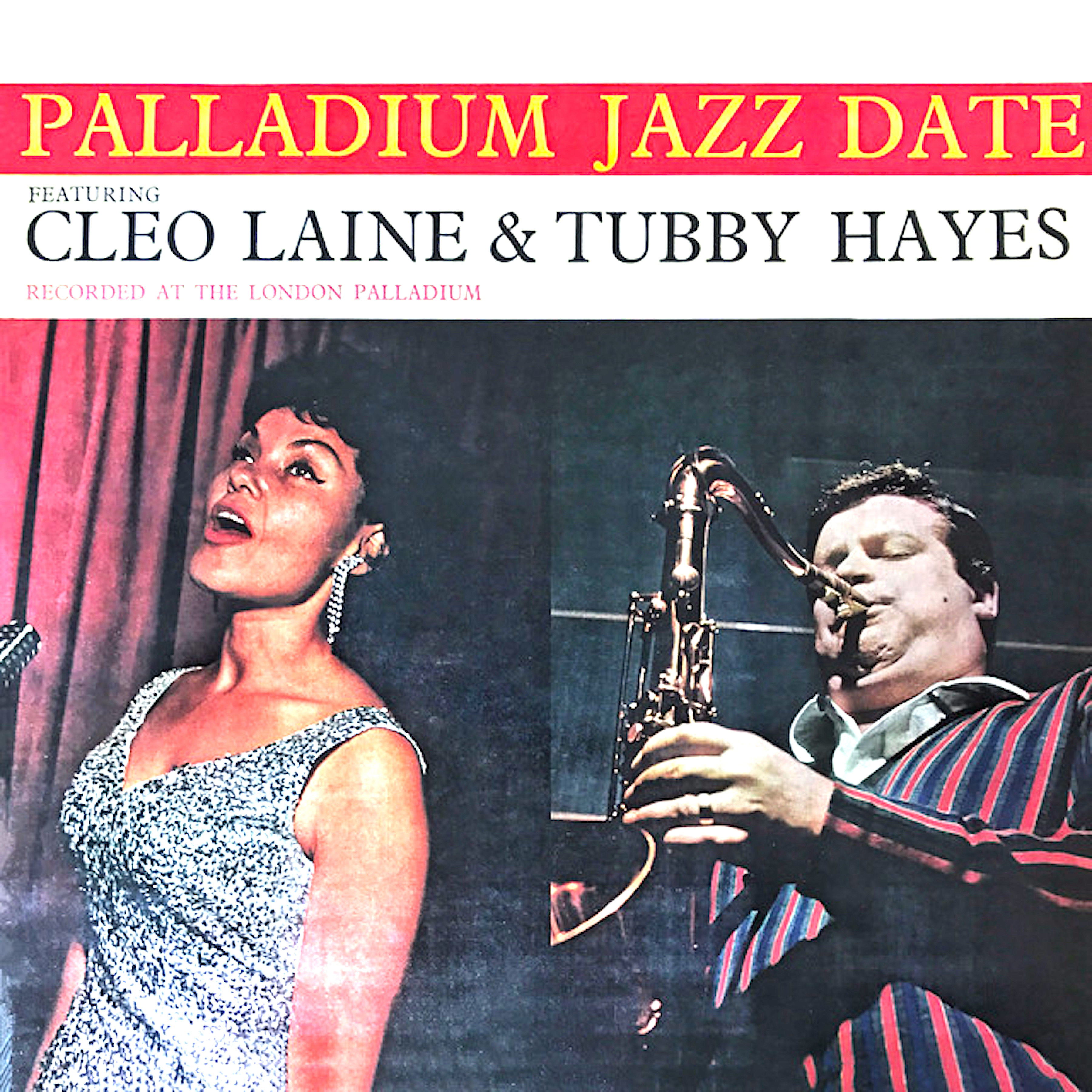 Cleo Laine, Tubby Hayes - Palladium Jazz Date (1961/2022) [FLAC 24bit/96kHz]
