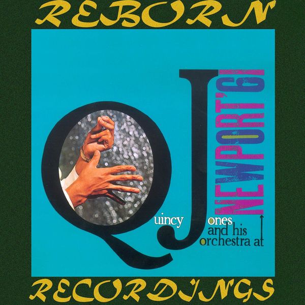 Quincy Jones – Newport 1961 (1961/2019) [Official Digital Download 24bit/44,1kHz]