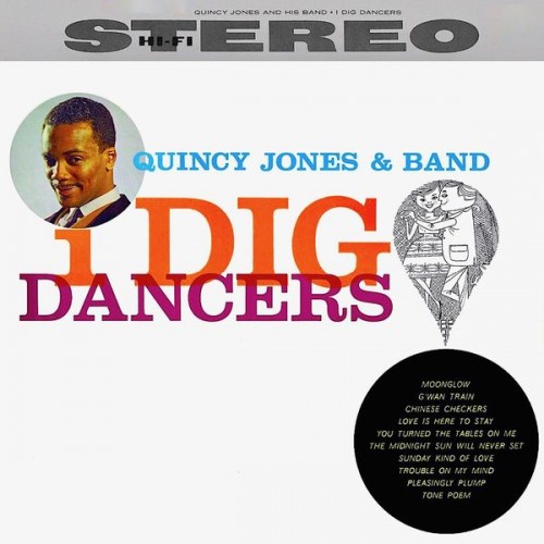 Quincy Jones – I Dig Dancers! (Remastered) (1960/2019) [FLAC 24 bit, 44,1 kHz]
