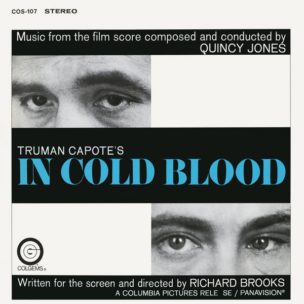 Quincy Jones – In Cold Blood (Original Soundtrack Recording) (1968/2018) [Official Digital Download 24bit/96kHz]