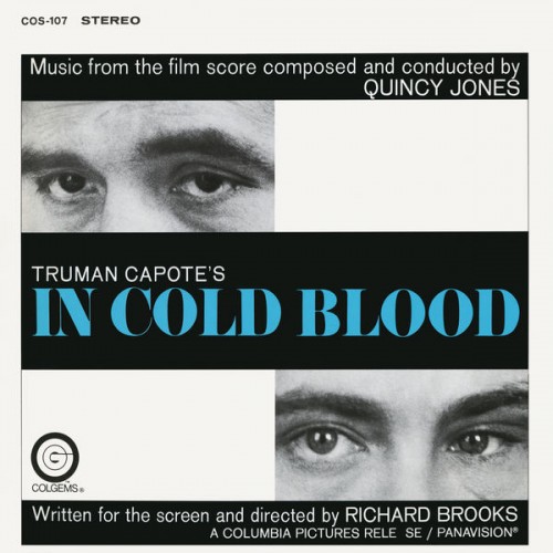 Quincy Jones – In Cold Blood (Original Soundtrack Recording) (1968/2018) [FLAC 24 bit, 96 kHz]