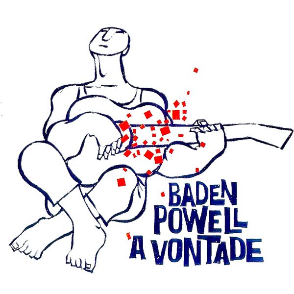 Baden Powell – A Vontade (1963/2022) [FLAC 24bit/96kHz]