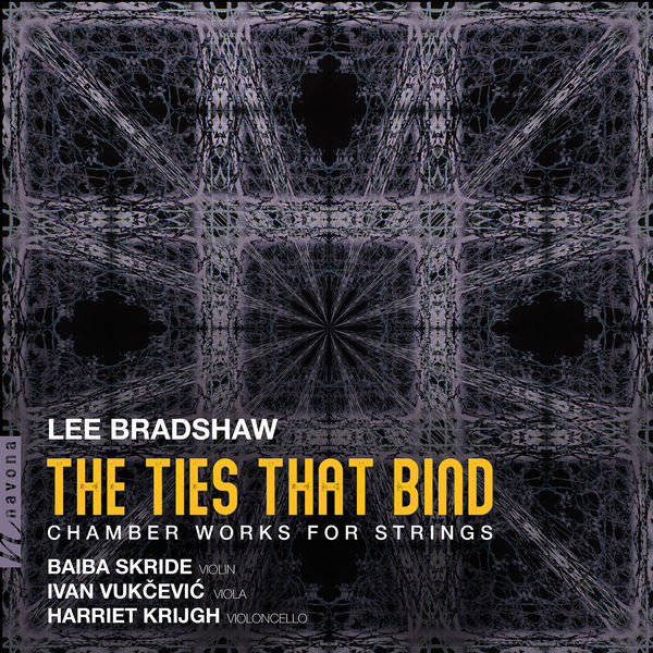 Baiba Skride - Lee Bradshaw: The Ties That Bind (2022) [FLAC 24bit/96kHz] Download