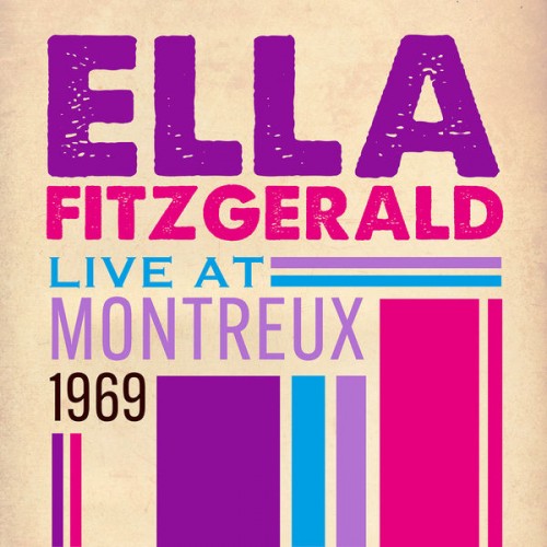 Ella Fitzgerald – Live At Montreux 1969 (2005/2022) [FLAC 24 bit, 48 kHz]