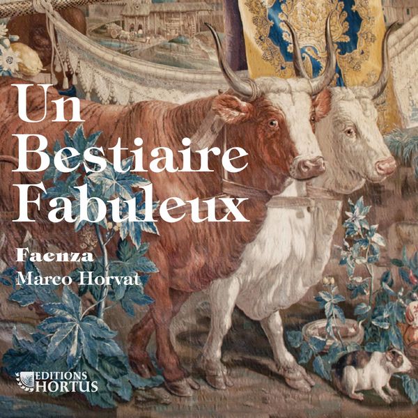 Faenza – Un bestiaire fabuleux (2022) [Official Digital Download 24bit/88,2kHz]