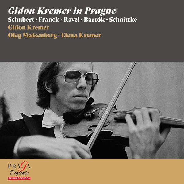 Gidon Kremer, Oleg Maisenberg, Elena Kremer - Gidon Kremer in Prague [Schubert, Franck, Ravel, Bartók, Schnittke] (2015/2022) [FLAC 24bit/96kHz]