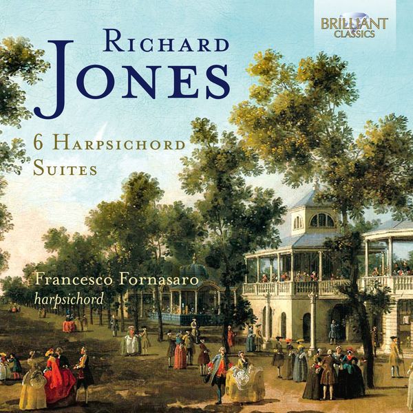 Francesco Fornasaro – Jones: 6 Harpsichord Suites (2022) [FLAC 24bit/88,2kHz]