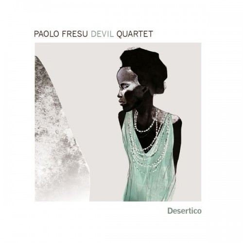 Paolo Fresu – Desertico (2013) [FLAC 24 bit, 88,2 kHz]