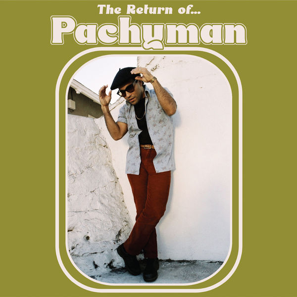 Pachyman – The Return of… (2021) [Official Digital Download 24bit/44,1kHz]