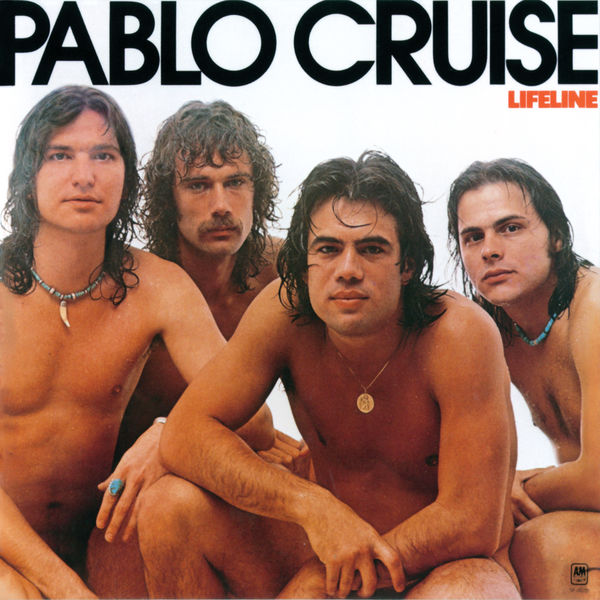 Pablo Cruise – Lifeline (1976/2021) [Official Digital Download 24bit/96kHz]