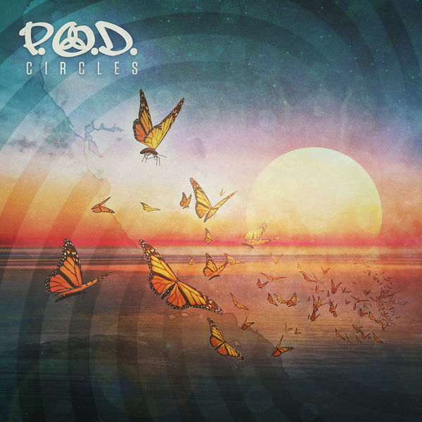 P.O.D. – Circles (2018) [Official Digital Download 24bit/96kHz]