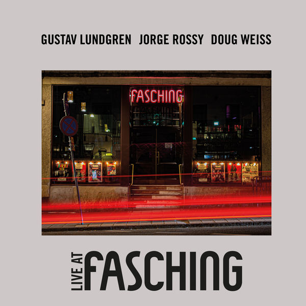 Gustav Lundgren – Live at Fasching (2022) [Official Digital Download 24bit/48kHz]