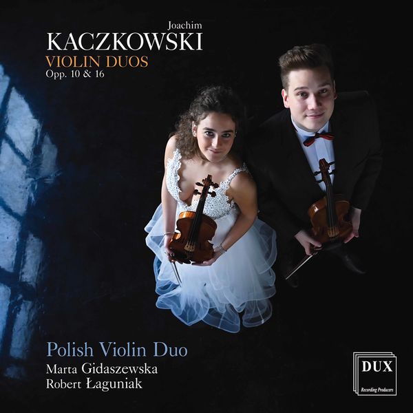 Polish Violin Duo – Kaczkowski: Violin Duos, Opp. 10 & 16 (2021) [Official Digital Download 24bit/96kHz]