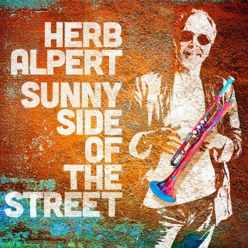 Herb Alpert – Sunny Side Of The Street (2022) [24bit FLAC]