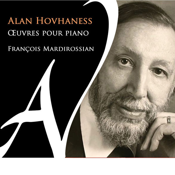 François Mardirossian - Alan Hovhaness: Œuvres pour piano (2022) [FLAC 24bit/88,2kHz]