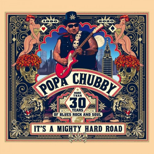 Popa Chubby – It’s A Mighty Hard Road (2020) [FLAC 24 bit, 48 kHz]
