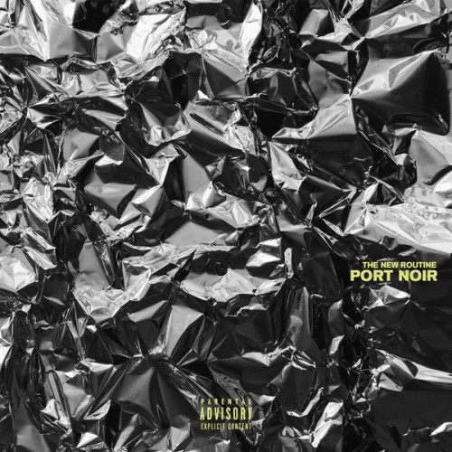 Port Noir – The New Routine (2019) [FLAC 24 bit, 44,1 kHz]