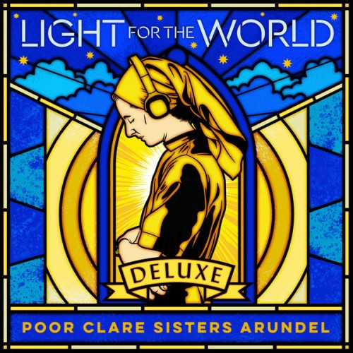 Poor Clare Sisters Arundel – Light for the World (Deluxe) (2020) [FLAC 24 bit, 96 kHz]