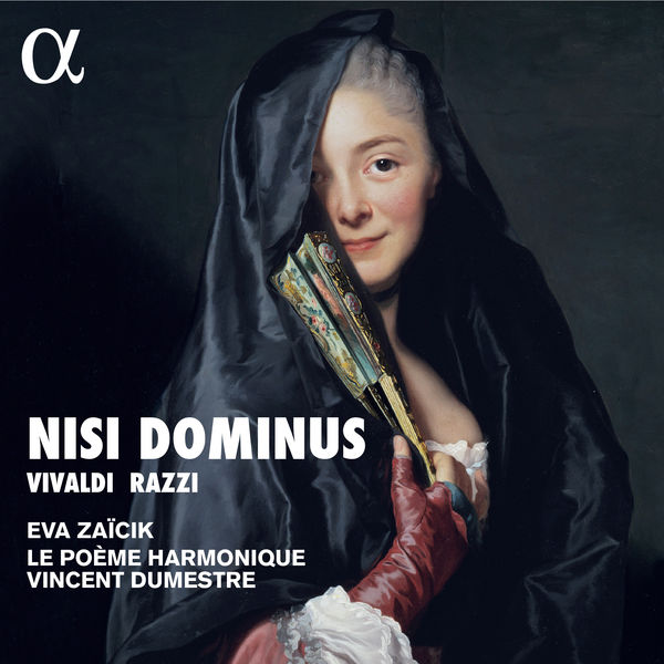 Eva Zaïcik, Le Poème Harmonique & Vincent Dumestre – Nisi Dominus (2022) [Official Digital Download 24bit/96kHz]