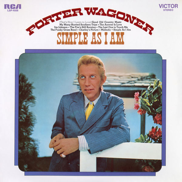 Porter Wagoner – Simple as I Am (1971/2021) [Official Digital Download 24bit/192kHz]