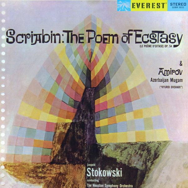 Houston Symphony Orchestra, Leopold Stokowski –  Scriabin: The Poem of Ecstasy & Amirov: Azerbaijan Mugam (1966/2008) [Official Digital Download 24bit/96kHz]