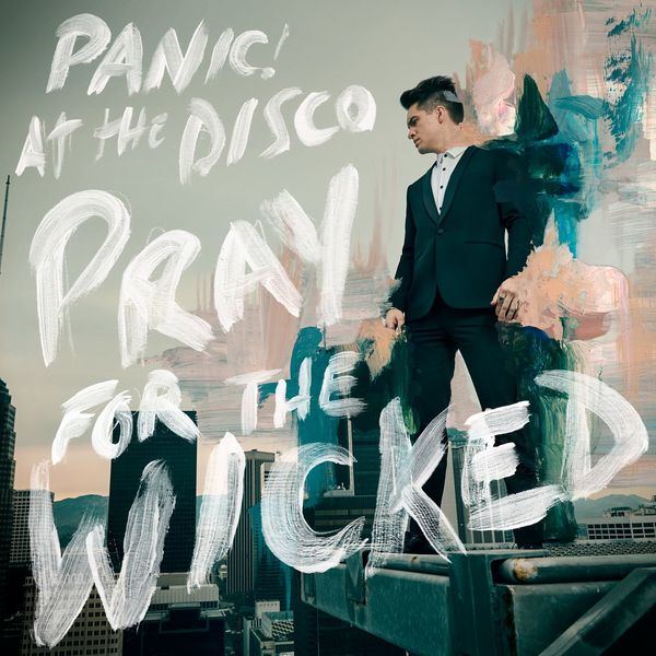Panic! at the Disco – Pray for the Wicked (2018) [Official Digital Download 24bit/96kHz]