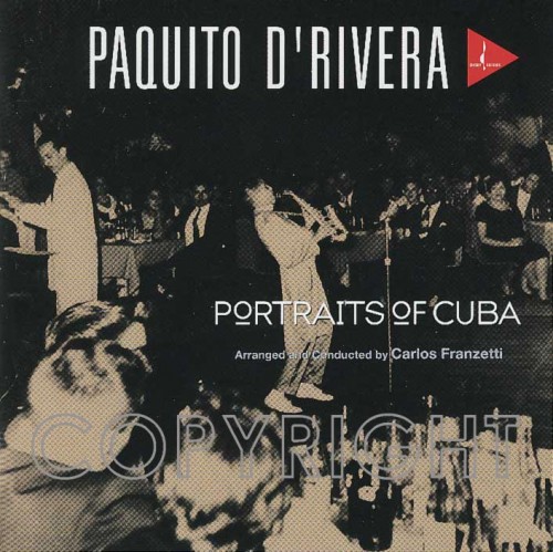 Paquito D’Rivera – Portraits of Cuba (1996) [FLAC 24 bit, 96 kHz]