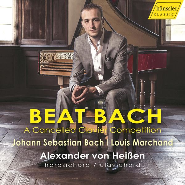 Alexander von Heißen – Beat Bach: A Cancelled Clavier Competition (2022) [Official Digital Download 24bit/96kHz]