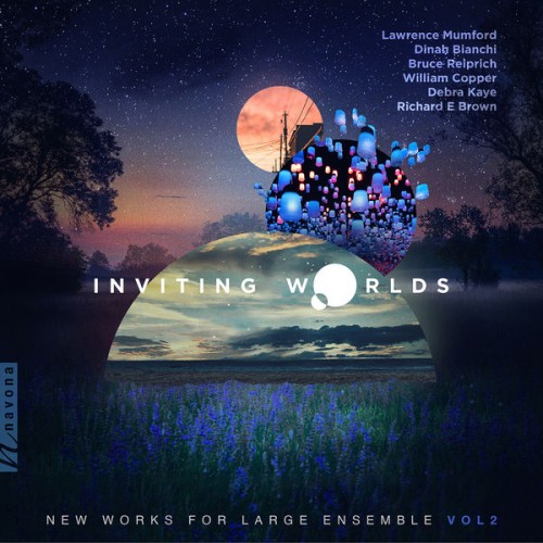 Janáček Philharmonic Ostrava, Jan Kučera, Stanislav Vavřínek – Inviting Worlds: New Works for Large Ensemble, Vol. 2 (2022) [FLAC 24 bit, 96 kHz]