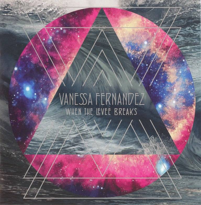 Vanessa Fernandez – When The Levee Breaks (2016) SACD ISO + DSF DSD64 + Hi-Res FLAC