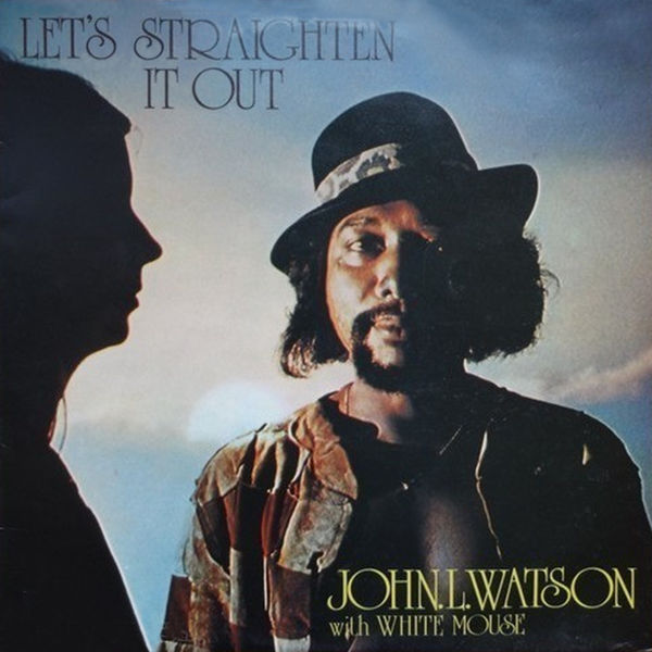 John L. Watson, White Mouse - Let's Straighten It Out (1975/2022) [FLAC 24bit/44,1kHz] Download