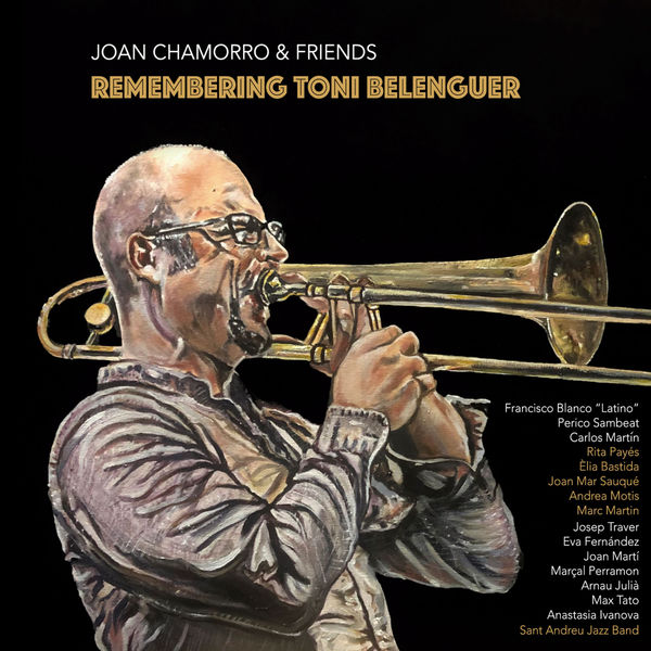 Joan Chamorro - Remembering Toni Belenguer (2022) [FLAC 24bit/44,1kHz]