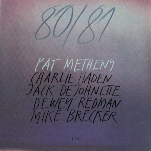 Pat Metheny – 80/81 (Remastered) (1980/2020) [FLAC 24 bit, 96 kHz]