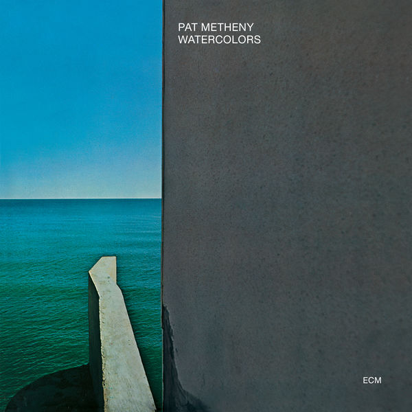 Pat Metheny – Watercolors (1977/2020) [Official Digital Download 24bit/96kHz]