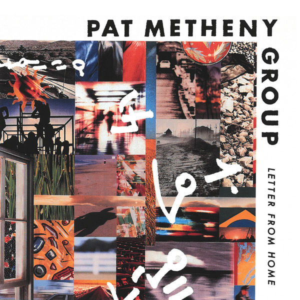 Pat Metheny Group – Letter from Home (1989/2018) [Official Digital Download 24bit/44,1kHz]