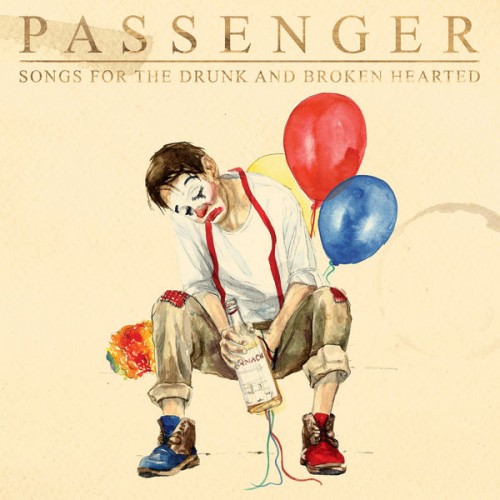 Passenger – Songs for the Drunk and Broken Hearted (Deluxe) (2020) [FLAC 24 bit, 48 kHz]