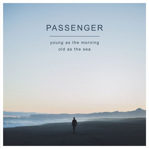 Passenger – Young as the Morning Old as the Sea {Deluxe Edition} (2016) [FLAC 24 bit, 44,1 kHz]