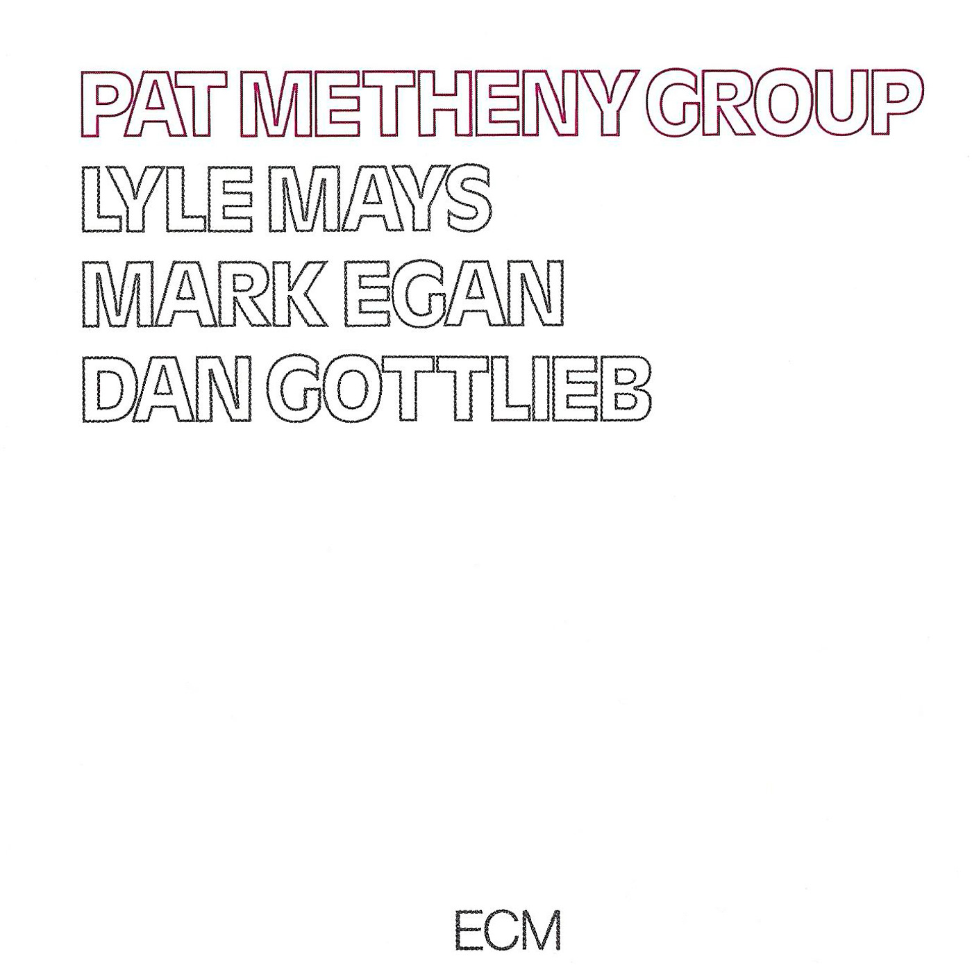 Pat Metheny Group – Pat Metheny Group (1978/2017) DSF DSD64 + Hi-Res FLAC